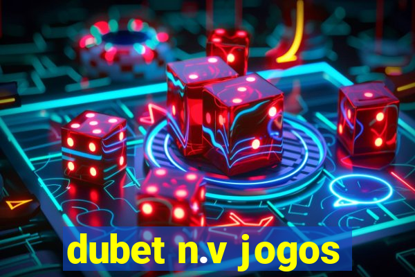 dubet n.v jogos